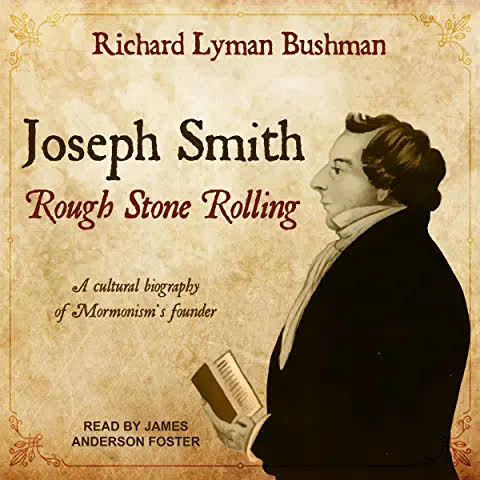 Joseph Smith Rough Stone Rolling